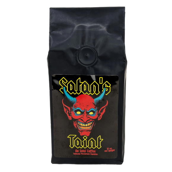 Satan's Taint Extra Dark Roast No Soul Coffee 12 ounce bag