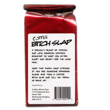 Coffee Bitch Slap - Extra Caffeine Coffee | Light Roast Smooth Flavor Beans